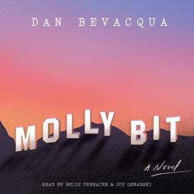 Molly Bit by Dan Bevacqua audiobook