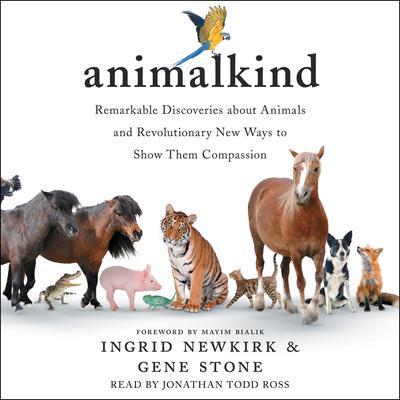 Animalkind by Ingrid Newkirk audiobook