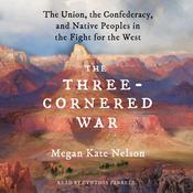 The Three-Cornered War by  Megan Kate Nelson audiobook