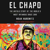 El Chapo by  Noah Hurowitz audiobook