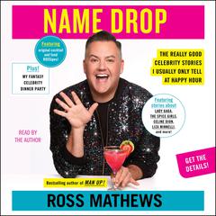 Name Drop by Ross Mathews audiobook