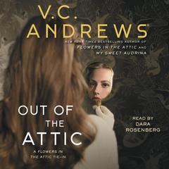 Out of the Attic by V. C. Andrews audiobook