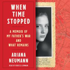 When Time Stopped by Ariana Neumann audiobook