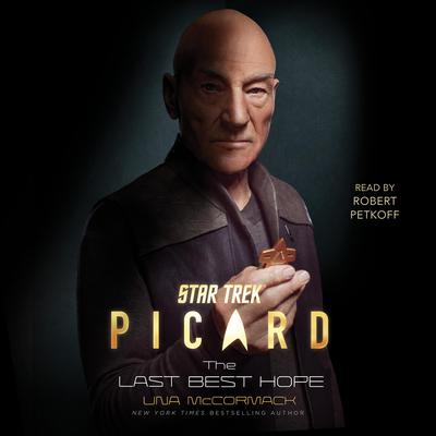 Star Trek: Picard: The Last Best Hope by Una McCormack audiobook