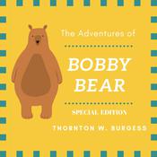 The Adventures of Buster Bear (Special Edition) by  Thornton W. Burgess audiobook