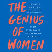 The Genius of Women by  Janice Kaplan audiobook