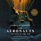The Aeronauts by  James Glaisher audiobook