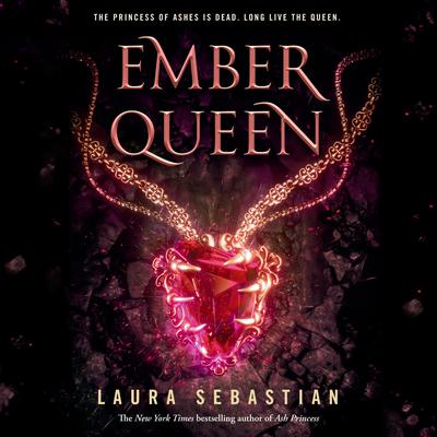 Ember Queen by Laura Sebastian audiobook