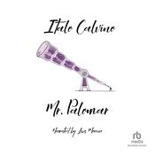 Mr. Palomar by  Italo Calvino audiobook