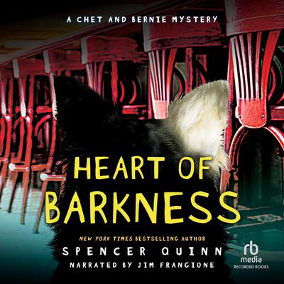 Heart of Barkness by Spencer Quinn audiobook
