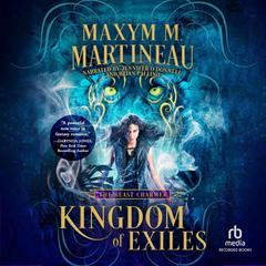 Kingdom of Exiles by Maxym M. Martineau audiobook