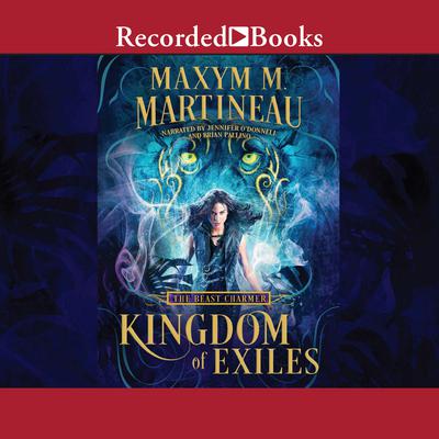 Kingdom of Exiles by Maxym M. Martineau audiobook