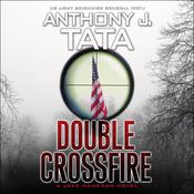 Double Crossfire by  Anthony J. Tata audiobook