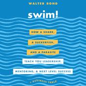 Swim! by  Walter Bond audiobook