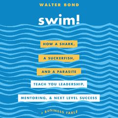 Swim! by Walter Bond audiobook