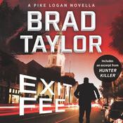 Exit Fee by  Brad Taylor audiobook