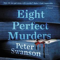 Eight Perfect Murders by Peter Swanson audiobook