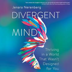 Divergent Mind by Jenara Nerenberg audiobook