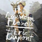 The American Fiancée by  Eric Dupont audiobook