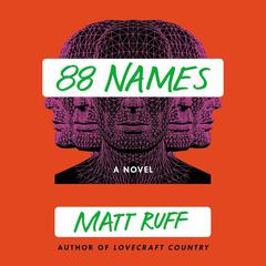 88 Names by Matt Ruff audiobook