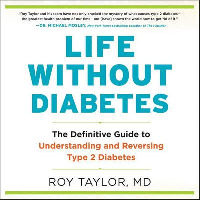 Life Without Diabetes by Roy Taylor audiobook