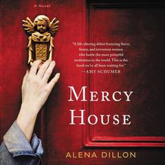 Mercy House by Alena Dillon audiobook