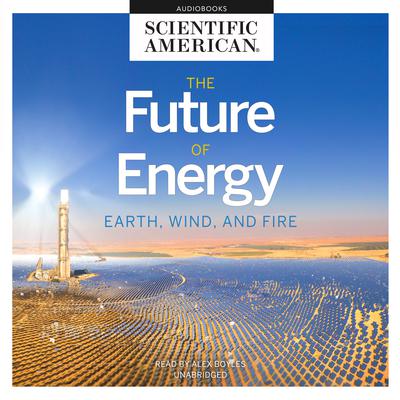 The Future of Energy by Scientific American audiobook