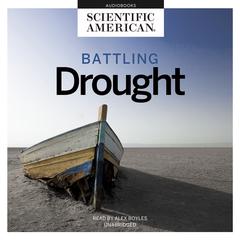 Battling Drought by Scientific American audiobook