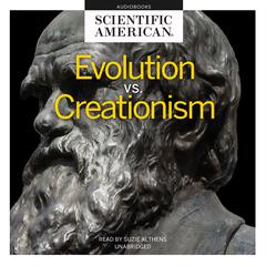 Evolution vs. Creationism by Scientific American audiobook