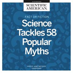 Fact or Fiction by Scientific American audiobook