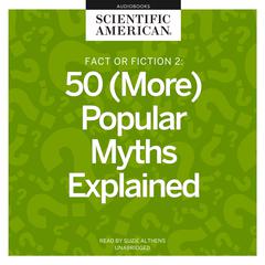 Fact or Fiction 2 by Scientific American audiobook