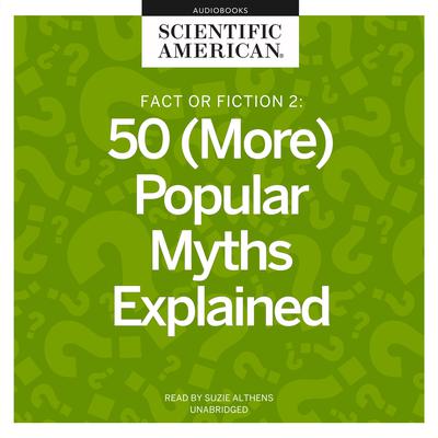 Fact or Fiction 2 by Scientific American audiobook