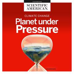 Climate Change by Scientific American audiobook
