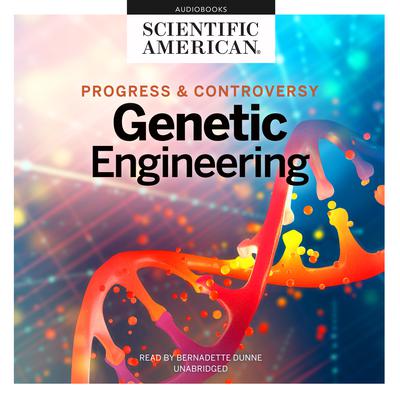 Genetic Engineering by Scientific American audiobook
