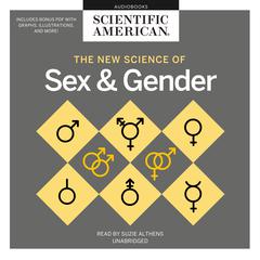 The New Science of Sex and Gender by Scientific American audiobook