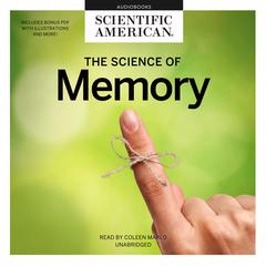 The Science of Memory by Scientific American audiobook