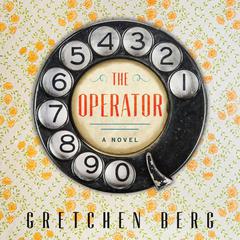 The Operator by Gretchen Berg audiobook
