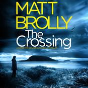The Crossing by  Matt Brolly audiobook