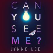 Can You See Me by  Lynne Lee audiobook