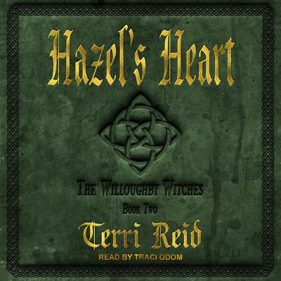 Hazel’s Heart by Terri Reid audiobook