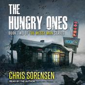 The Hungry Ones by  Chris Sorensen audiobook