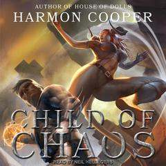 Child of Chaos by Harmon Cooper audiobook