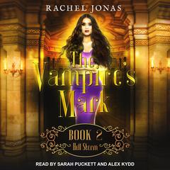 The Vampire's Mark 2 by Rachel Jonas audiobook