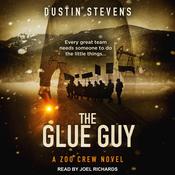 The Glue Guy by  Dustin Stevens audiobook