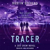 Tracer by  Dustin Stevens audiobook