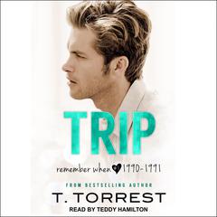 Trip by T. Torrest audiobook