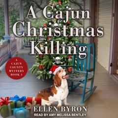 A Cajun Christmas Killing by Ellen Byron audiobook