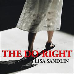 The Do-Right by Lisa Sandlin audiobook