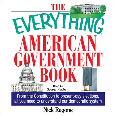 The Everything American Government Book by Nick Ragone audiobook