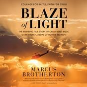 Blaze of Light by  Marcus Brotherton audiobook